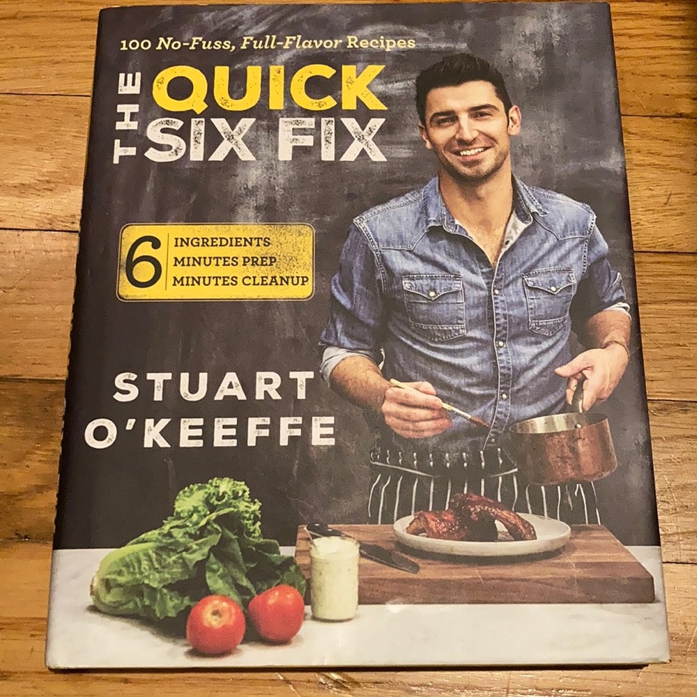 The Quick Six Fix cookbook New Without Tags by Stuart O’Keeffe